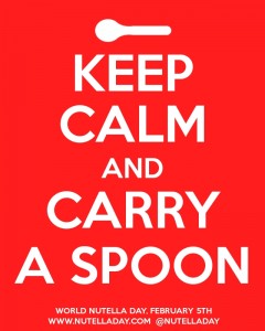 Keep Calm and Carry a Spoon - zum World Nutella Day